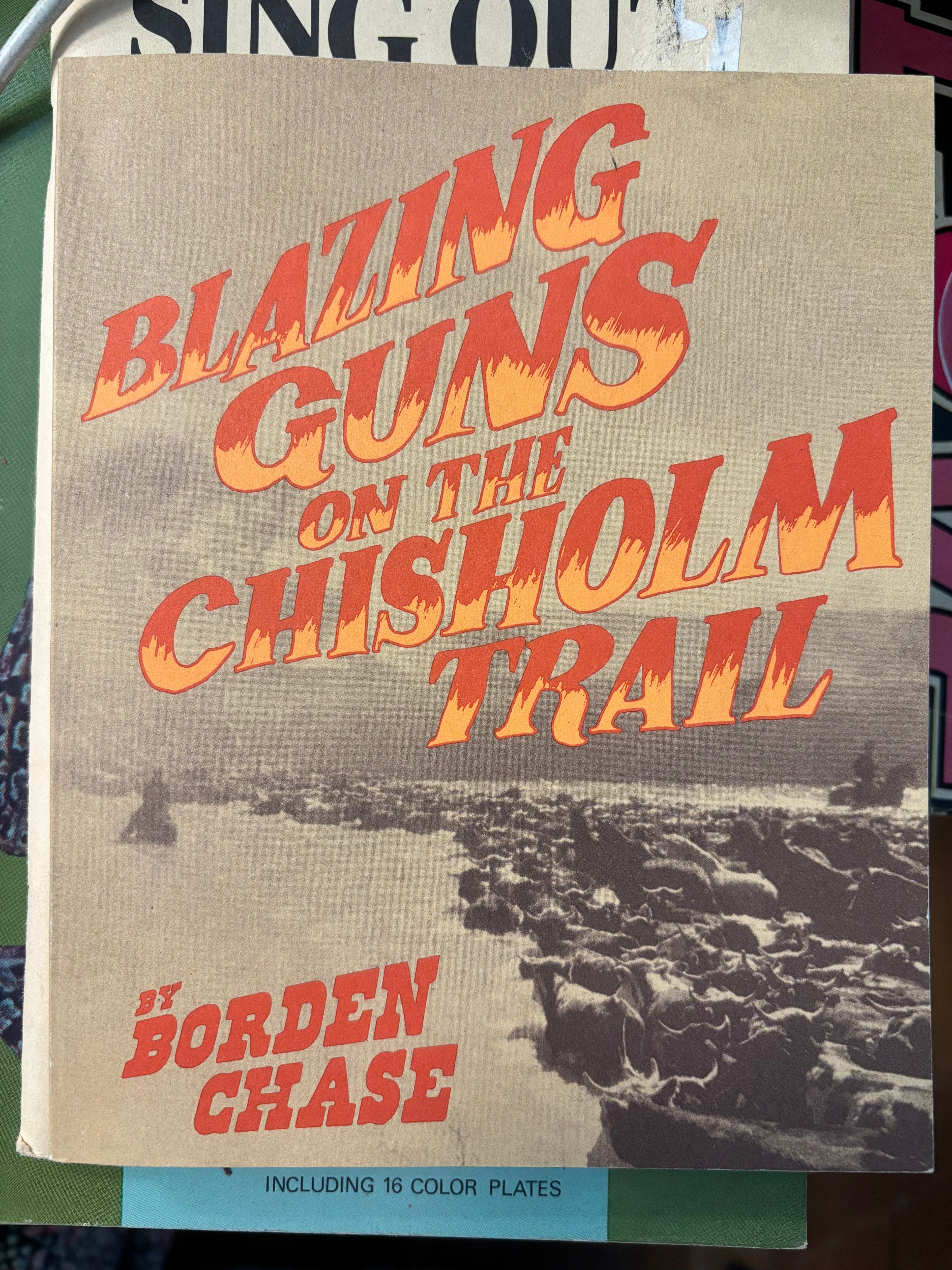 Blazing Guns on the Chisholm Trail
