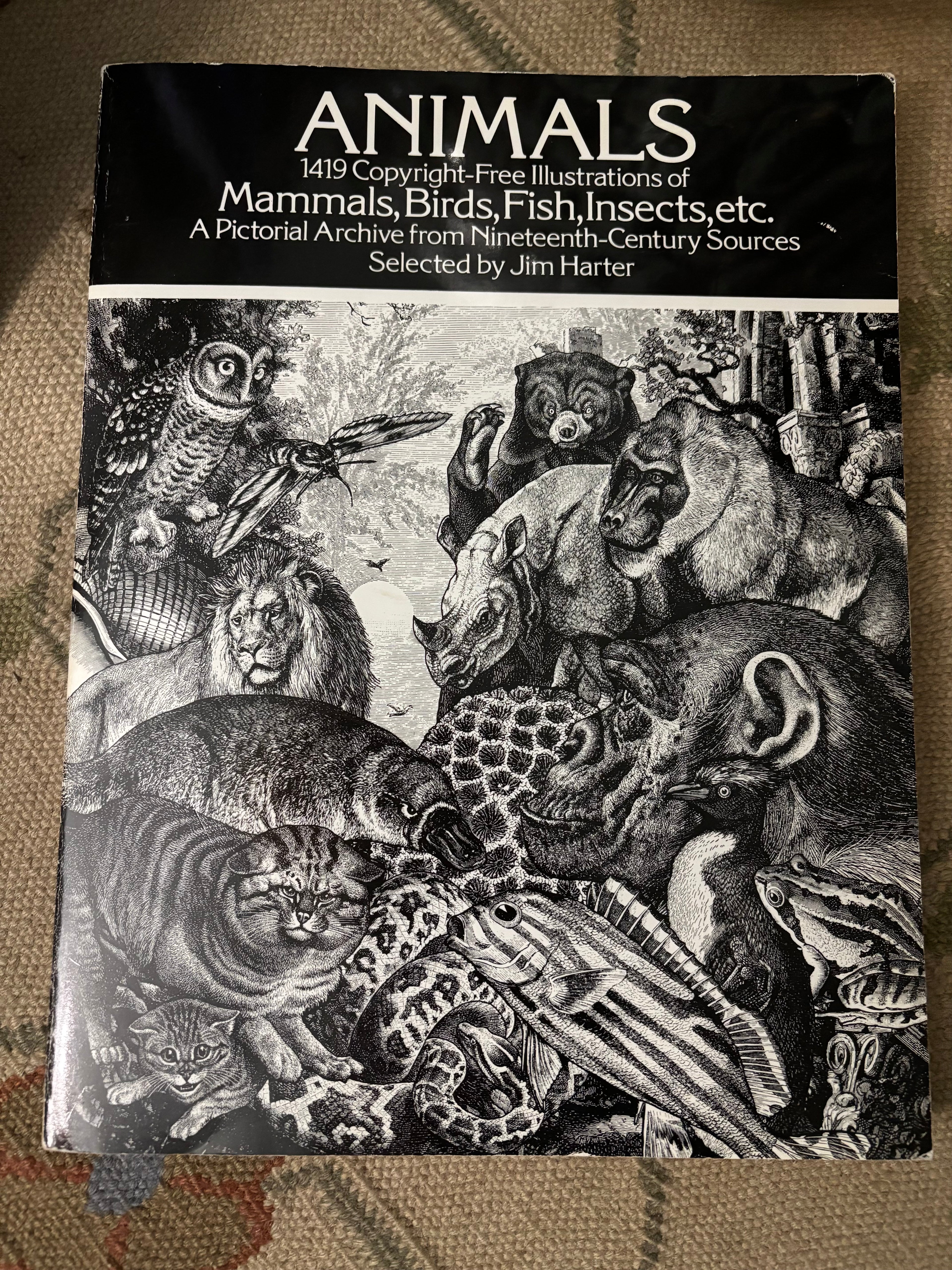 Animals: A Pictorial Archive from 19th Century Sources, by Jim Harter, 1979